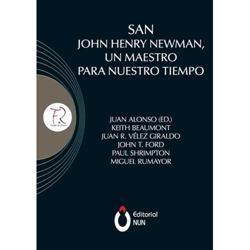 San John Henry Newman, un maestro para nuestro tiempo - Paperback