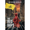 The Red Days: Will Aliens Rule Us? - Paperback