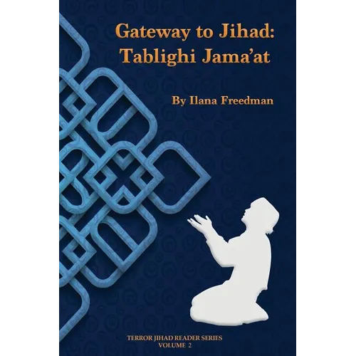 Gateway to Jihad: Tablighi Jama'at - Paperback