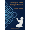 Gateway to Jihad: Tablighi Jama'at - Paperback