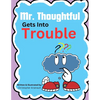 Mr. Thoughtful Gets Into Trouble - Paperback