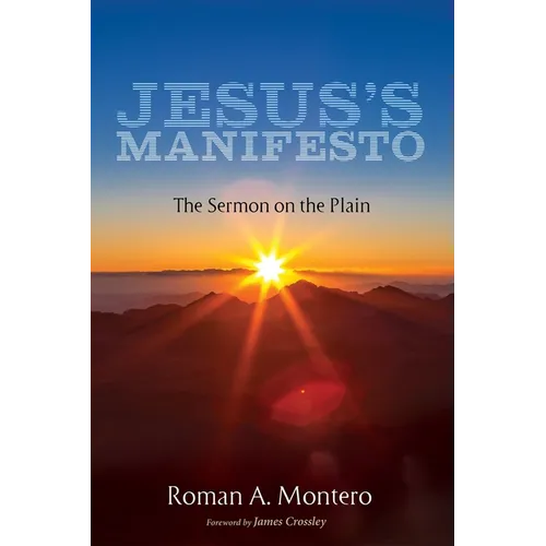 Jesus's Manifesto: The Sermon on the Plain - Paperback