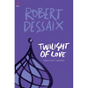 Twilight of Love: Travels With Turgenev - Paperback