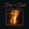 Fire at My Feet: A Lifetime Fighting Wildfire in Oregon Forests - Paperback