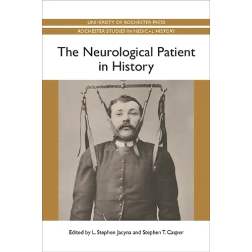 The Neurological Patient in History - Paperback