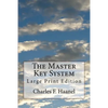 The Master Key System: Large Print Edition - Paperback