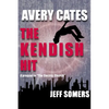 Avery Cates: The Kendish Hit - Paperback