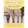Hometown Tales: Recollections of Kindness, Peace, and Joy - Paperback