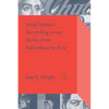 Serial Mexico: Storytelling across Media, from Nationhood to Now - Paperback