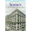 Horne's: The Best Place to Shop After All - Paperback