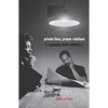 Private Lives, Proper Relations: Regulating Black Intimacy - Paperback