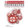 FrameMaker - Creating and publishing content: Updated for 2015 Release - Paperback