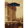 East St. Louis - Hardcover