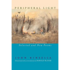 Peripheral Light: Selected and New Poems - Paperback