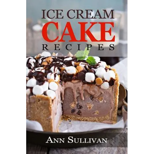 Ice Cream Cake Recipes - Paperback