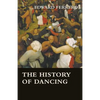 The History of Dancing - Paperback