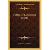 Fables De LaFontaine (1851) - Paperback