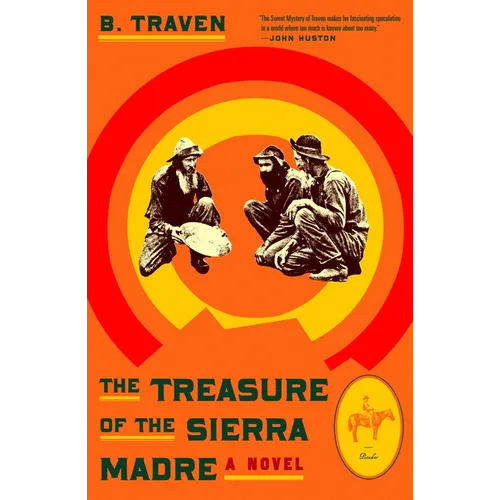 The Treasure of the Sierra Madre - Paperback