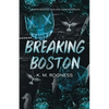 Breaking Boston: A MFM Masked Stalker Dark Romance - Paperback