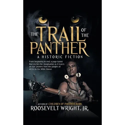 The Trail of the Panther: A Historic Fiction - Hardcover