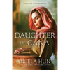 Daughter of Cana - Hardcover