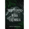 Mountains Will Crumble - Paperback