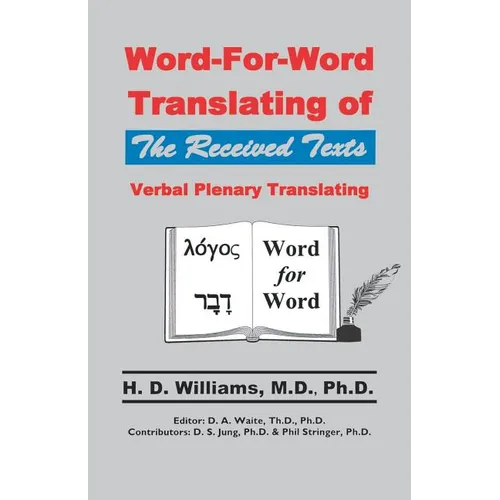 Word-For-Word Translating of The Received Texts, Verbal Plenary Translating - Paperback
