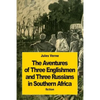 The Adventures of Three Englishmen and Three Russians in Southern Africa - Paperback