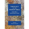 Theology of the Hebrew Bible, volume 1: Methodological Studies - Paperback