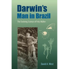 Darwin's Man in Brazil: The Evolving Science of Fritz Müller - Paperback
