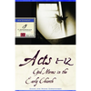 Acts 1-12: God Moves in the Early Church - Paperback