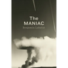 The MANIAC - Hardcover