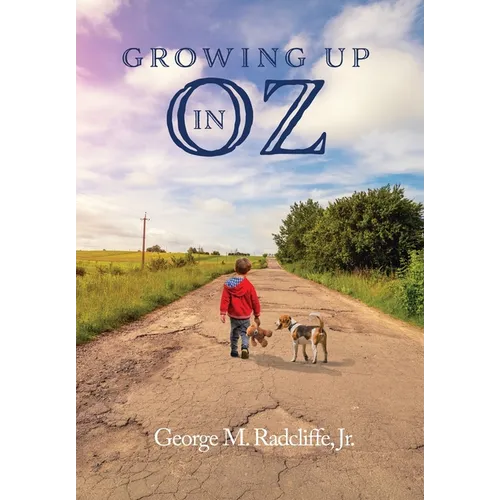 Growing Up in Oz - Hardcover