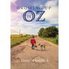 Growing Up in Oz - Hardcover