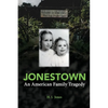 Jonestown: An American Family Tragedy - Paperback