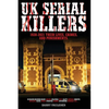 UK SERIAL KILLERS 1930s - 2021 - Paperback