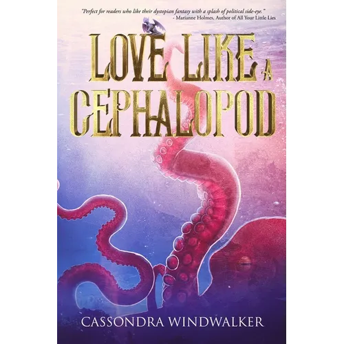Love Like A Cephalopod - Paperback