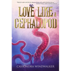 Love Like A Cephalopod - Paperback