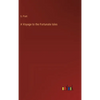 A Voyage to the Fortunate Isles - Hardcover