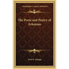 The Poets and Poetry of Arkansas - Hardcover