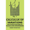 Calculus of Variations - With Applications to Physics and Engineering - Hardcover