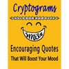 Cryptograms: 100 cryptograms puzzle books for adults large print, Encouraging Quotes That Will Boost Your Mood - Paperback