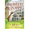 Ragweed and Poppy - Hardcover
