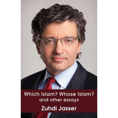 Which Islam? Whose Islam? and other essays - Paperback