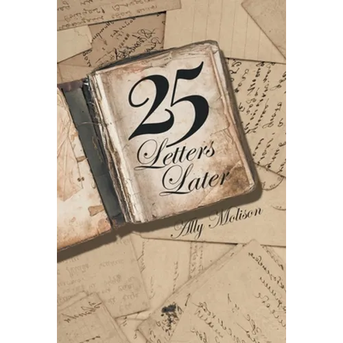 25 Letters Later - Paperback