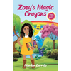 Zoey's Magic Crayons (English-Spanish Edition) - Hardcover