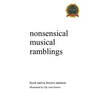Nonsensical Musical Ramblings - Paperback