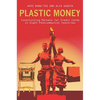 Plastic Money: Constructing Markets for Credit Cards in Eight Postcommunist Countries - Paperback