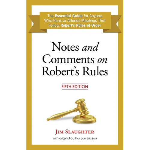 Notes and Comments on Robert's Rules, Fifth Edition - Paperback