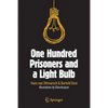 One Hundred Prisoners and a Light Bulb - Paperback